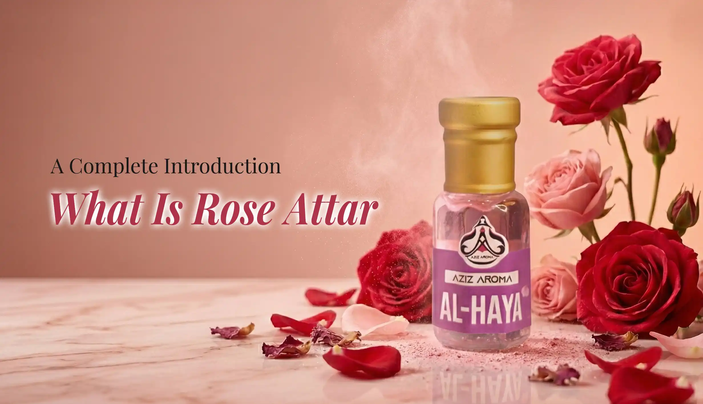 Best Rose Attar in India 2026 | Pure Gulab Attar | Natural Rose Perfume Oil — Aziz Aroma
